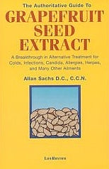 The Authoritative Guide to Grapefruit Seed Extract